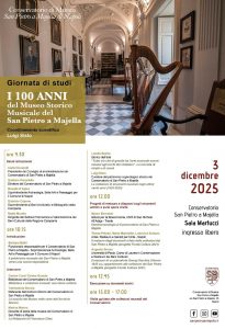 3 dicembre 2005 dalle ore 9.30 a San Pietro a Majella: Giornata Studio per i 100 anni del Museo Storico Musicale