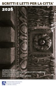 SCRITTI E LETTI PER LA CITTA’ 2026: sabato 18 aprile alle ore 10.30 nelle Salette Pompeiane del Palazzo Reale di Napoli